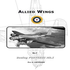 Boeing Fortress Mk.I (Allied Wings), written by Phil Listemann