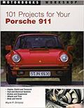 Read 101 Projects for Your Porsche 911, 1964-1989 (Motorbooks Workshop), written by Wayne R. Dempsey