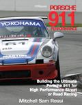 Read Porsche 911 HP1489: Building the Ultimate 911 for High Performance Street or Road Racing, written by Mitchell Rossi