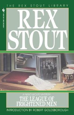 The League of Frightened Men (A Nero Wolfe Mystery Book 2), written by Rex Stout