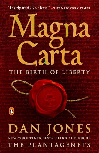 Magna Carta: The Birth of Liberty, written by Dan Jones