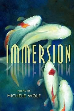 Immersion, written by Michele Wolf