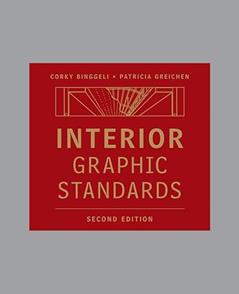 Interior Graphic Standards, written by Corky Binggeli; Patricia Greichen
