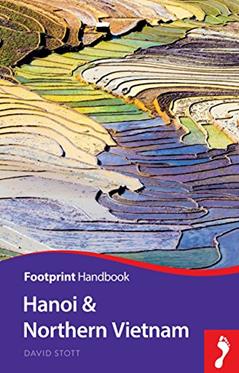 Hanoi & Northern Vietnam (Footprint Handbooks), written by David  W Lloyd