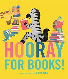 Hooray for Books!, written by Brian Won