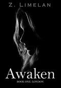 Read Awaken: London (The Awakening Series Book 1), written by Z Limelan Read Awaken: London (The Awakening Series Book 1), written by Z Limelan