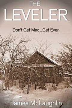 The Leveler, written by James McLaughlin