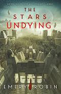 Read The Stars Undying (Empire Without End Book 1), written by Emery Robin