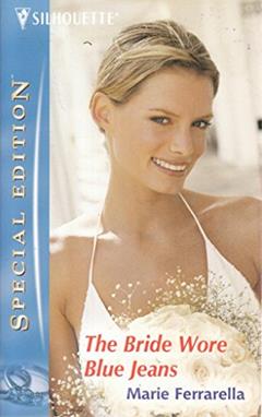 The Bride Wore Blue Jeans The Alaskans (Silhouette Special Edition # 1565), written by Marie Ferrarella
