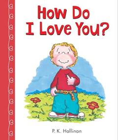 How Do I Love You?, written by P. K. Hallinan