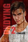 Read UNDYING 2, written by Lynn Leite