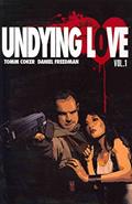 Read Undying Love, written by Tomm Coker; Daniel Freedman