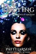 Read The Undying (The Hayle Coven Novels Book 16), written by Patti Larsen