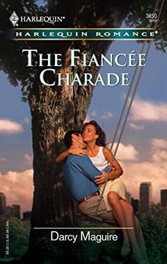The Fiancée Charade, written by Darcy Maguire
