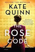 Read The Rose Code: A Novel, written by Kate Quinn