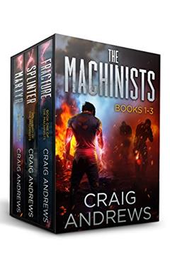 The Machinists Boxed Set: An Urban Fantasy Series (Books 1-3), written by Craig Andrews