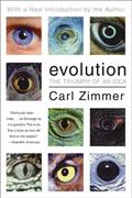 Read Evolution: The Triumph of an Idea, written by Carl Zimmer