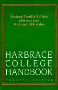 Harbrace College Handbook 12th EDITION, written by John CHodgrs