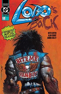 Lobo's Back (1992) #1, written by Keith Giffen; Alan Grant