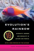 Read Evolution's Rainbow: Diversity, Gender, and Sexuality in Nature and People, written by Joan Roughgarden