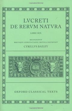 De Rerum Natura (Oxford Classical Texts) (Latin Edition), written by Lucretius