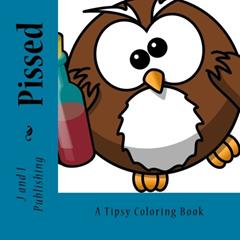 Pissed, written by J and I Publishing