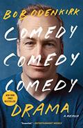 Read Comedy Comedy Comedy Drama: A Memoir, written by Bob Odenkirk