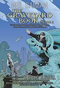 Read The Graveyard Book Graphic Novel: Volume 2, written by Neil Gaiman; P. Craig Russell Read The Graveyard Book Graphic Novel: Volume 2, written by Neil Gaiman; P. Craig Russell