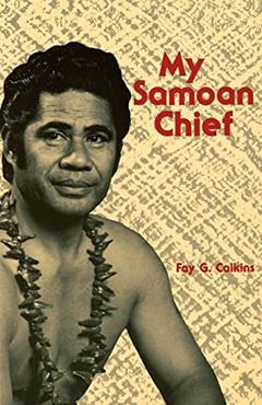 My Samoan Chief, written by Fay Calkins
