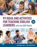 Read 99 Ideas and Activities for Teaching English Learners with the SIOP Model, written by MaryEllen Vogt; Jana Echevarria