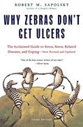 Read Why Zebras Don't Get Ulcers, Third Edition, written by Robert M. Sapolsky