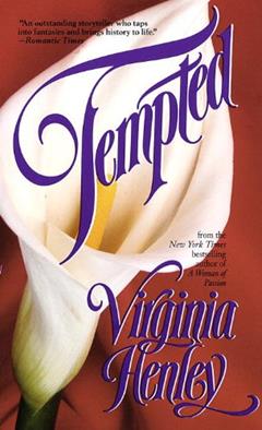 Tempted, written by Virginia Henley