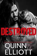 Read Destroyed (Rockstar Romance) (Lost in Oblivion Book 5), written by Taryn Elliott; Cari Quinn
