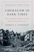Read Liberalism in Dark Times: The Liberal Ethos in the Twentieth Century, written by Joshua L. Cherniss