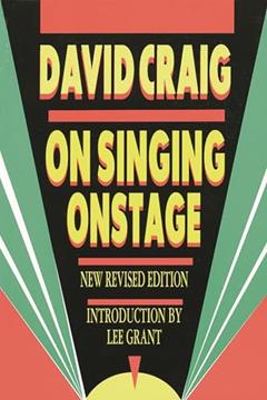 On Singing Onstage (Applause Acting Series), written by David Craig
