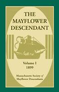 Read The Mayflower Descendant, Volume 1, 1899, written by . Massachusetts Society of Mayflower Descendants
