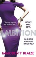 Read Ambition, written by Immodesty Blaize