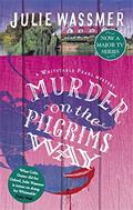 Read Murder on the Pilgrims Way: Now a major TV series, Whitstable Pearl, starring Kerry Godliman (Whitstable Pearl Mysteries Book 4), written by Julie Wassmer