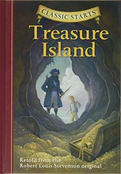 Classic Starts®: Treasure Island, written by Robert Louis Stevenson