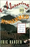 Motoring with Mohammed 1st Vintage Departures Ed edition, written by Eric Hansen