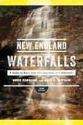 Read New England Waterfalls: A Guide to More than 500 Cascades and Waterfalls, written by Greg Parsons; Kate B. Watson