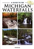 Read A Guide to 199 Michigan Waterfalls, written by Laurie Penrose