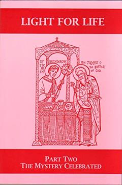 Light for Life: Part Two, The Mystery Celebrated, written by David M. Petras