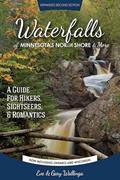 Read Waterfalls of Minnesota's North Shore and More, Expanded Second Edition: A Guide for Hikers, Sightseers and Romantics, written by Eve Wallinga Read Waterfalls of Minnesota's North Shore and More, Expanded Second Edition: A Guide for Hikers, Sightseers and Romantics, written by Eve Wallinga