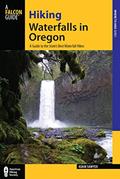 Read Hiking Waterfalls in Oregon: A Guide to the State's Best Waterfall Hikes, written by Adam Sawyer