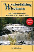 Read Waterfalling in Wisconsin - Updated Edition, written by David Hedquist