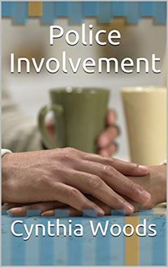 Police Involvement, written by Cynthia Woods