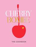 Read Cherry Bombe: The Cookbook, written by Kerry Diamond; Claudia Wu