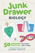 Read Junk Drawer Biology: 50 Awesome Experiments That Don't Cost a Thing (6) (Junk Drawer Science), written by Bobby Mercer Read Junk Drawer Biology: 50 Awesome Experiments That Don't Cost a Thing (6) (Junk Drawer Science), written by Bobby Mercer