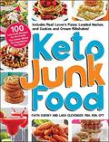 Read Keto Junk Food: 100 Low-Carb Recipes for the Foods You Crave?Minus the Ingredients You Don't!, written by Faith Gorsky; Lara Clevenger Read Keto Junk Food: 100 Low-Carb Recipes for the Foods You Crave?Minus the Ingredients You Don't!, written by Faith Gorsky; Lara Clevenger